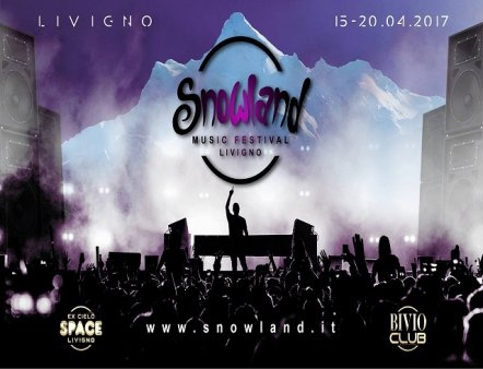Ливиньо, ежегодный фестиваль Snowland Music Festival (Горные лыжи/Сноуборд, фрирайд, горные лыжи, сноубординг, музыка, снег, альпы, европа, италия)